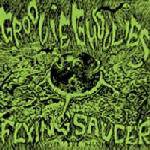 Groovie Ghoulies : Flying Saucer Rock-N-Roll